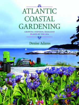 cover image of Atlantic Coastal Gardening